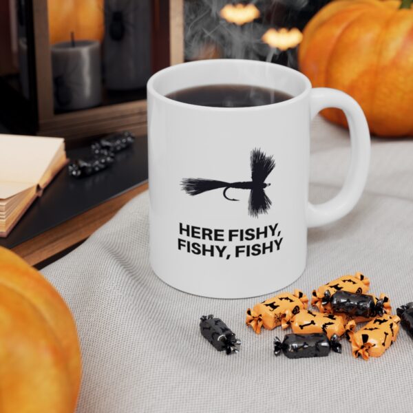 Introducing our "Here Fishy, Fishy, Fishy" 11 oz Coffee Mug - - Image 3