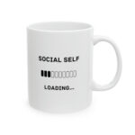 11 oz Social Self-Loading Coffee Mug - Your Pre-Sociable Companion