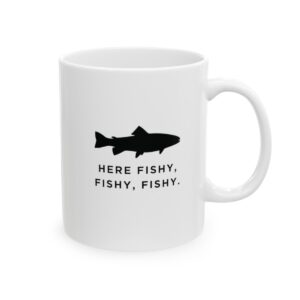 11 oz Fishing Enthusiast's Coffee Mug - Here Fishy, Fishy, Fishy!