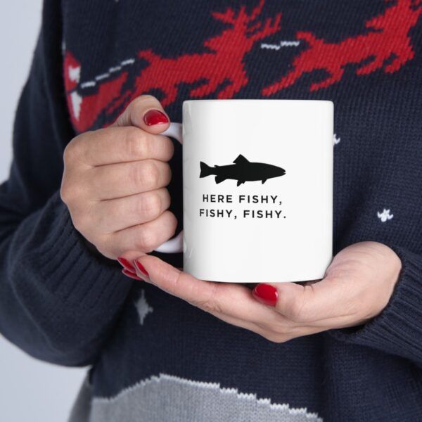 11 oz Fishing Enthusiast's Coffee Mug - Here Fishy, Fishy, Fishy! - Image 7